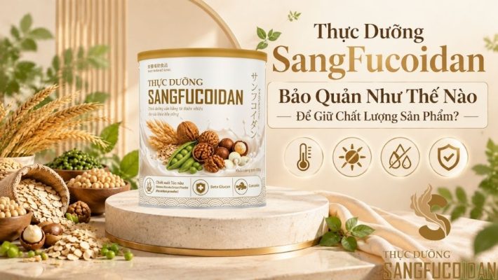thực dưỡng sangfucoidan bảo quản