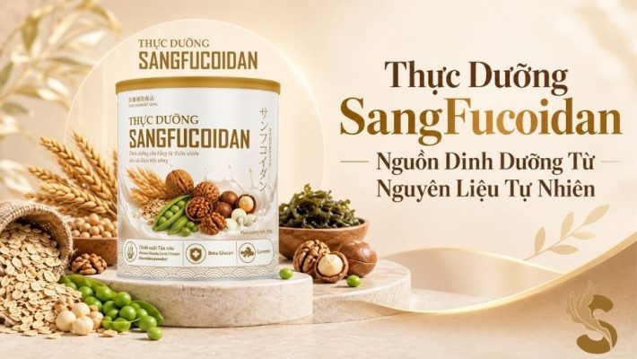 thực dưỡng sangfucoidan dinh dưỡng từ thiên nhiên