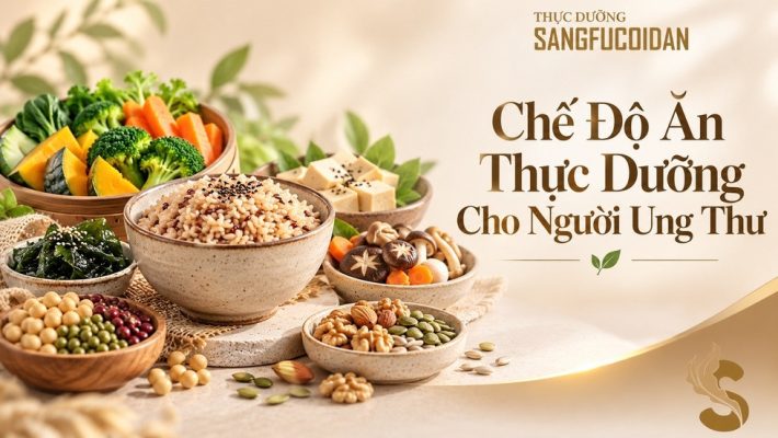 thực dưỡng cho người ung thư